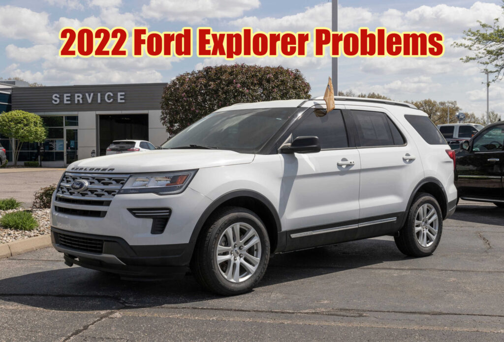 2022 Ford Explorer Problems
