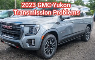 2023 GMC Yukon Transmission Problems
