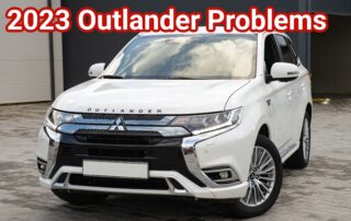 2023 Mitsubishi Outlander Problems
