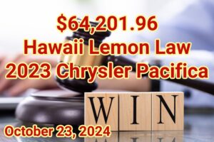 $57,555 Hawaii Lemon Law Win