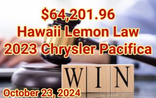 Hawaii Lemon Law - 2023 Chrysler Pacifica - SCAP Win