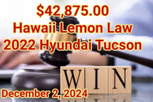 $57,555 Hawaii Lemon Law Win