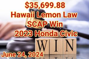 $77,000 Hawaii Lemon Law Win