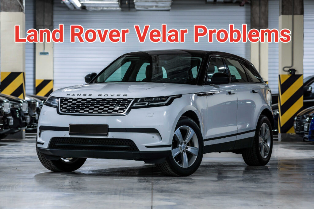Land Rover Velar Problems