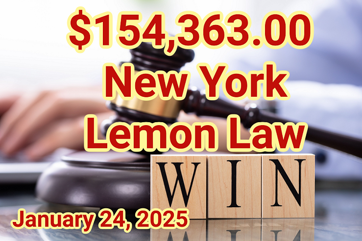 New York Lemon Law Win - 1-24-25