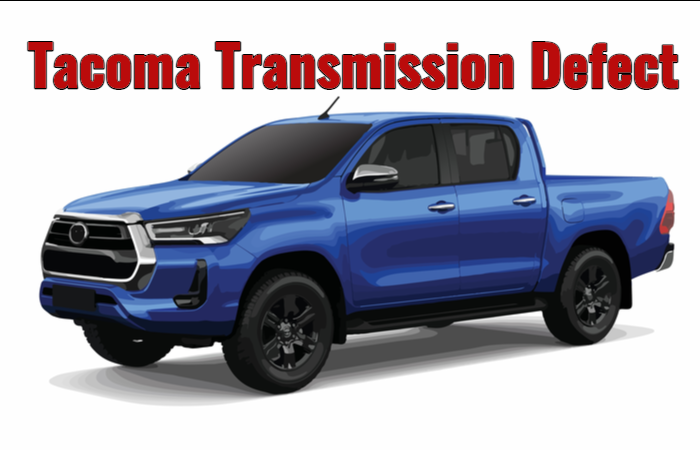 Toyota Tacoma Transmission Problems Common Issues Lemon Law Guide